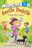 Amelia Bedelia Tries Her Luck