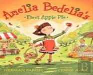 Amelia Bedelia'S First Apple Pie