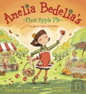 Amelia Bedelia'S First Apple Pie