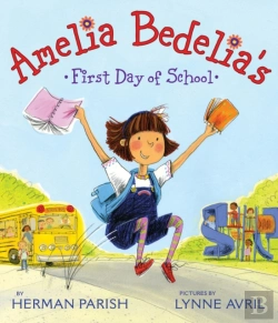 Bertrand.pt - Amelia Bedelia'S First Day Of School