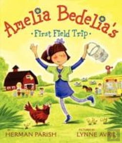Bertrand.pt - Amelia Bedelia'S First Field Trip