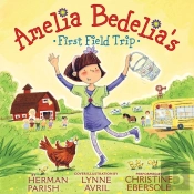 Amelia Bedelia'S First Field Trip