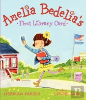Amelia Bedelia'S First Library Card