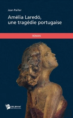 Bertrand.pt - Amélia Laredó, Une Tragédie Portugaise