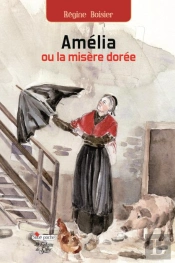 Amelia Ou La Misere Doree