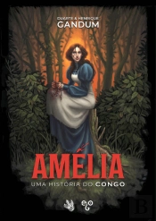 Amélia - Uma História do Congo