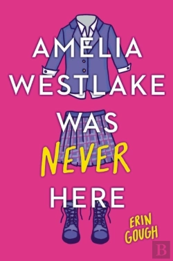 Bertrand.pt - Amelia Westlake Was Never Here
