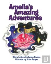 Amelia'S Amazing Adventures