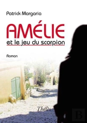 Amélie Et Le Jeu Du Scorpion
