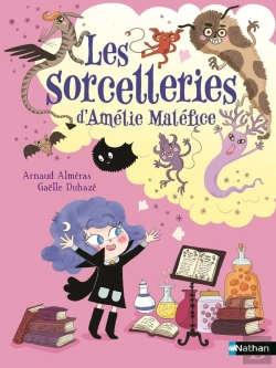 Bertrand.pt - Amélie Maléfice : Les Sorcelleries D'Amélie Maléfice