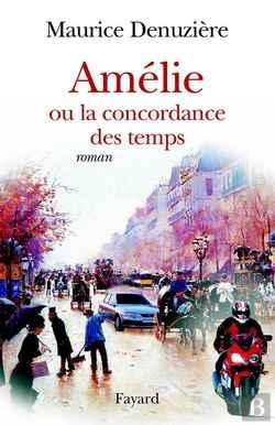 Bertrand.pt - Amélie ; Ou La Concordance Des Temps