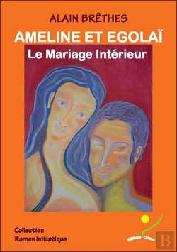 Bertrand.pt - Ameline Et Egolai, Le Mariage Interieur