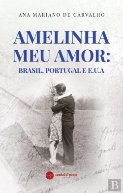 Bertrand.pt - Amelinha Meu Amor: Brasil, Portugal E E.U.A