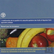 Amelioration De La Qualite Et De La Securite Sanitaire Des Fruits Et Legumes Fra
