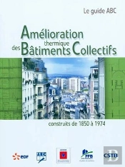 Amélioration Thermique Des Bâtiments Collectifs Construits De 1850 À 1974
