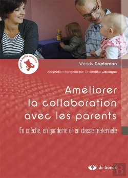 Bertrand.pt - Améliorer La Collaboration Avec Les Parents En Crèche, En Garderie Et En Classe Maternelle