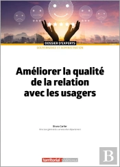 Améliorer La Qualité De La Relation Avec Les Usagers