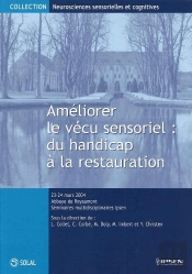 Ameliorer Le Vecu Sensoriel : Du Handicap A La Restauration