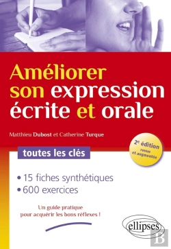 Bertrand.pt - Améliorer Son Expression Écrite Et Orale ; Toutes Les Clés (2e Édition)