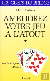Ameliorez Votre Jeu A L'Atout T.1