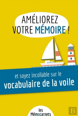 Bertrand.pt - Améliorez Votre Mémoire Et Soyez Incollable Sur Le Vocabulaire De La Voile