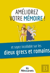 Ameliorez Votre Memoire Et Soyez Incollable Sur Les Dieux Grecs Et Romains
