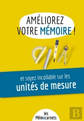 Ameliorez Votre Memoire Et Soyez Incollable Sur Les Unites De Mesure