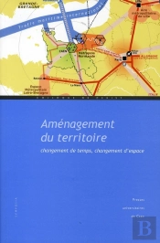 Aménagement Du Territoire ; Changement De Temps, Changement D'Espace