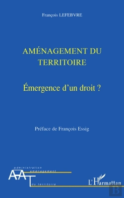 Bertrand.pt - Aménagement Du Territoire : Emergence D'Un Droit
