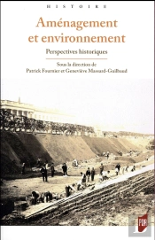 Aménagement Et Environnement ; Perspectives Historiques