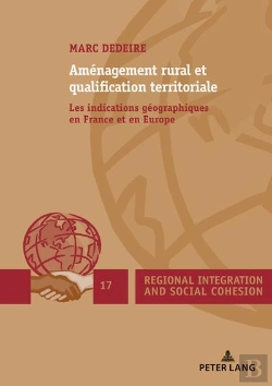 Bertrand.pt - Aménagement Rural Et Qualification Territoriale : Les Indications Géographiques En France Et En Europe