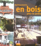 Amenagements En Bois Pour Le Jardin