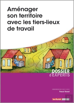 Bertrand.pt - Aménager Son Territoire Avec Les Tiers-Lieux De Travail