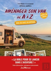 Aménager Son Van De A À Z : Seul Ou Avec Un Artisan