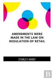 Amendments Were Made In The Law On Regulation Of Retail