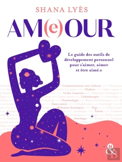 Bertrand.pt - Am(E)Our : Le Guide Des Outils De Développement Personnel Pour S'Aimer