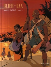 Amère Patrie T.1