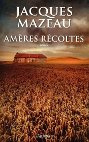 Amères Récoltes