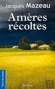 Amères Recoltes