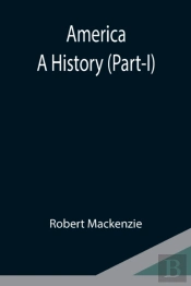 America: A History  Part-I