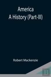 America: A History  Part-Iii