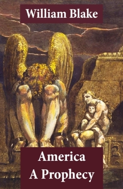 Bertrand.pt - America A Prophecy (Illuminated Manuscript With The Original Illustrations Of William Blake)