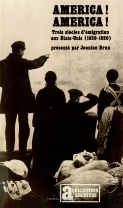 Bertrand.pt - America ! America ! Trois Siecles D'Immigration Aux Etats-Unis (1620-1920)