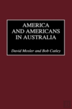 Bertrand.pt - America And Americans In Australia