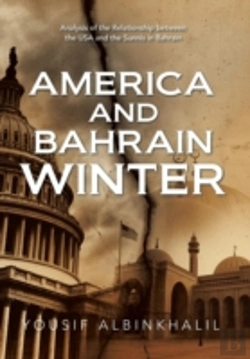 Bertrand.pt - America And Bahrain Winter: Analysis Of The Relationship Between The Usa And The Sunnis In Bahrain