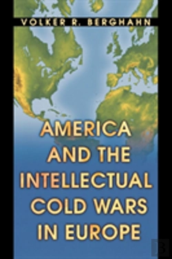 Bertrand.pt - America And The Intellectual Cold Wars In Europe