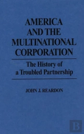 America And The Multinational Corporation