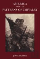 America And The Patterns Of Chivalry