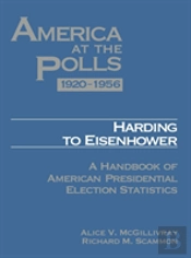 America At The Polls 1920-1956