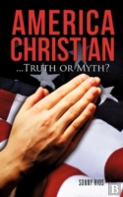 Bertrand.pt - America Christian...Truth Or Myth?